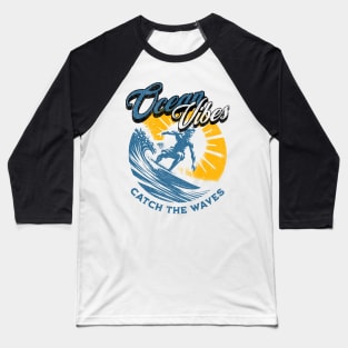 Ocean Vibes - Surfing Baseball T-Shirt